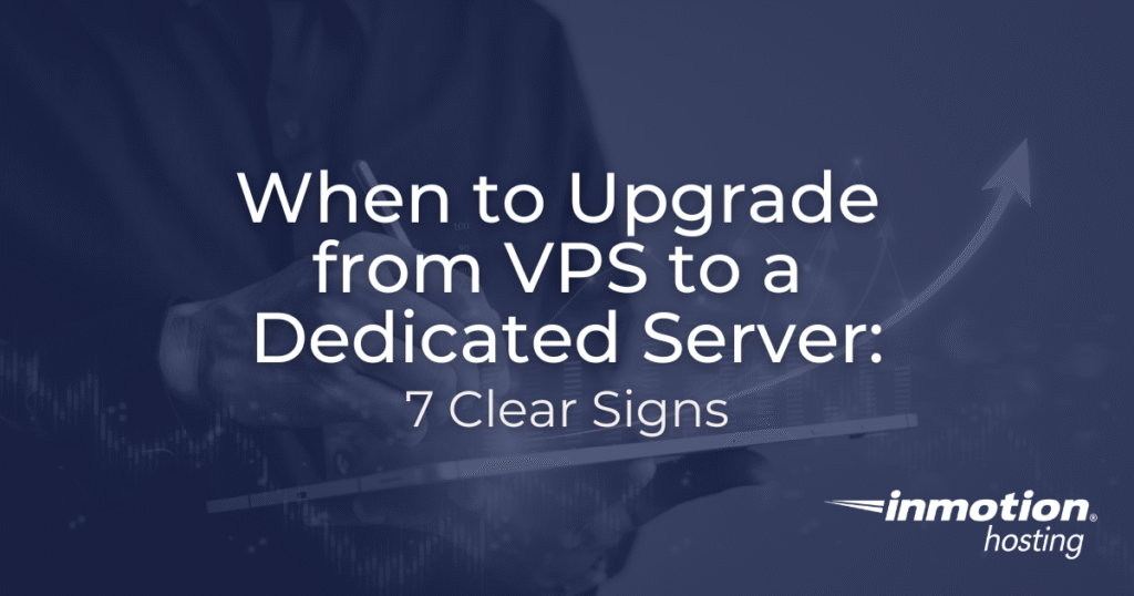 When to Upgrade from VPS to a Dedicated Server: 7 Clear Signs - Hero Image