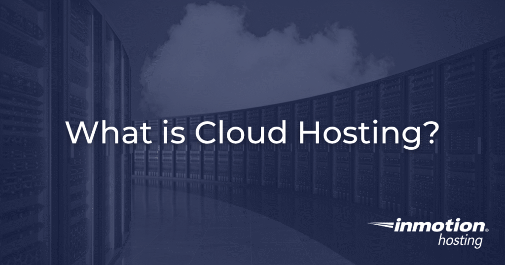 What is Cloud Hosting - Hero Image